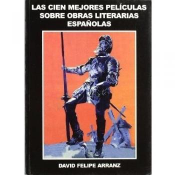 Cien mejores peliculas sobre obras literarias españolas, las