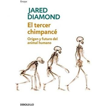 El tercer chimpancé: Origen y futuro del animal humano - Jared Diamond