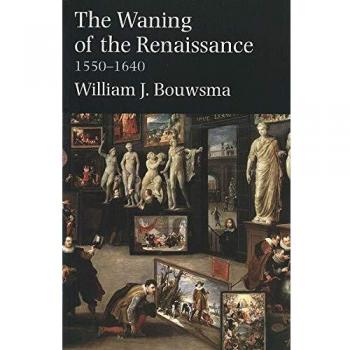 Waning of the Renaissance, 1550-1640