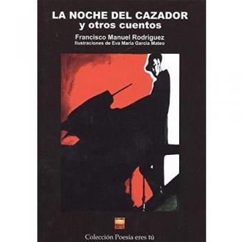 LA NOCHE DEL CAZADOR