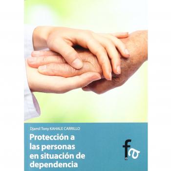 PRETECCIÓN A LAS PERSONAS EN SITUACION DE DEPENDENCIA