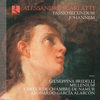 A.Scarlatti : Passio Secundum Johannem / Alarcon