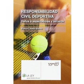 Responsabilidad civil deportiva - Blanca Casado Andrés