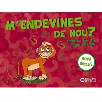 M'endevines de nou?