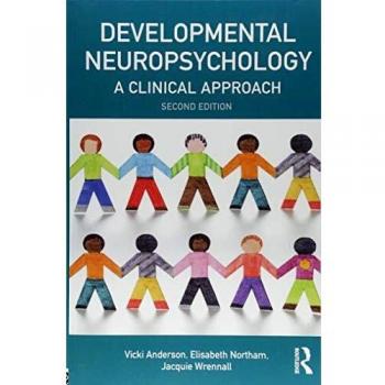 Developmental Neuropsychology: A Clinical Approach