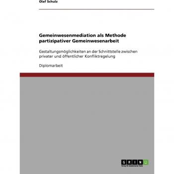 Mediación Comunitaria como Método de Trabajo Participativo: Oportunidades de Diseño en la Intersección entre Resolución Privada y Pública de Conflictos