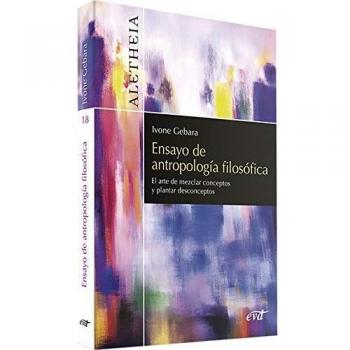 Ensayo De Antropología filosófica. Arte De mezclar Conceptos y Plantar Desconceptos: El arte de mezclar conceptos y plantar desconceptos