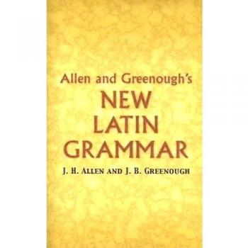 Allen and Greenough's New Latin Grammar