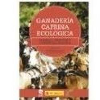 GANADERíA CAPRINA ECOLóGICA