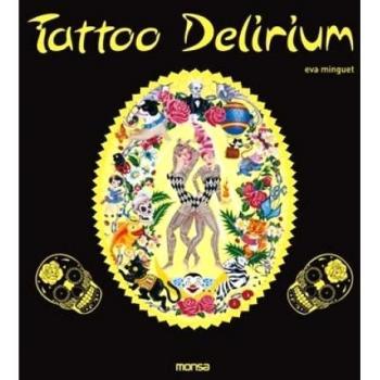 Tattoo delirium