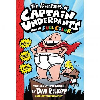 Captain Underpants: The Adventures of Captain Underpants Colour Edition: Volume 1