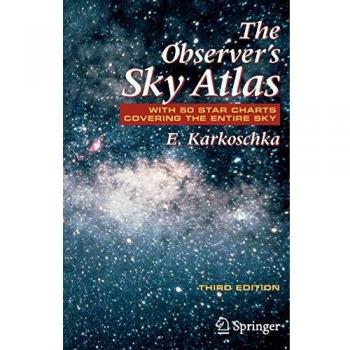 The Observer's Sky Atlas: With 50 Star Charts Covering the Entire Sky