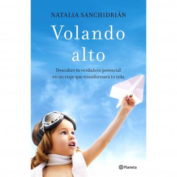 VOLANDO ALTO. Descubre tu vida