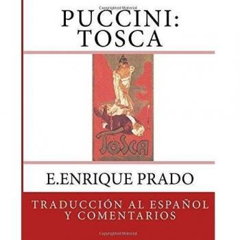 Puccini: Tosca: Traduccion al Espanol y Comentarios