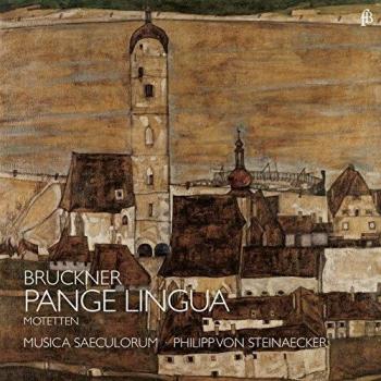 Bruckner: Pange Lingua; Motetes / Musica Saeculorum. Philipp Von Steinacker, Dirección