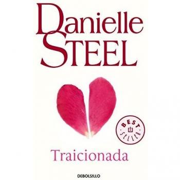 Betrayed - Danielle Steel (Best Seller, Translated by Neus Nueno Cobas)