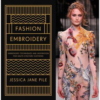 Fashion Embroidery: Techniques and Inspiration for Haute Couture Clothing Embroidery