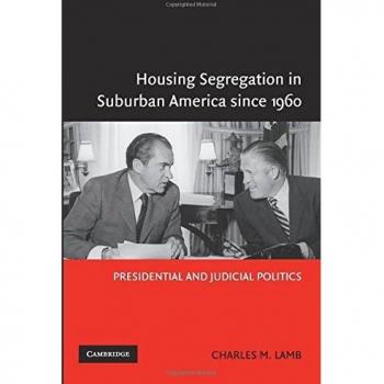 Cambridge University Press: Housing Segregation in Suburban America Since 1960 - Presidential and Judicial Politics