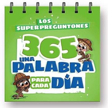 Los superpreguntones 365. Una palabra para cada día
