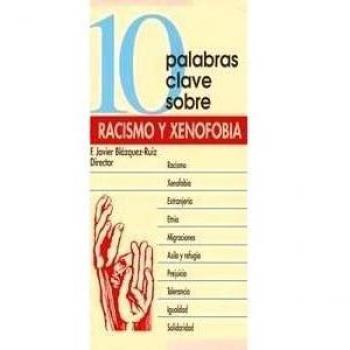 10 palabras Clave. Racismo y Xenofobia