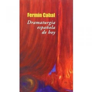 Dramaturgia Espa･Ola De Hoy