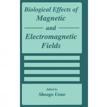 Magnetic and Electromagnetic Field Biological Effects: Scientific Insights