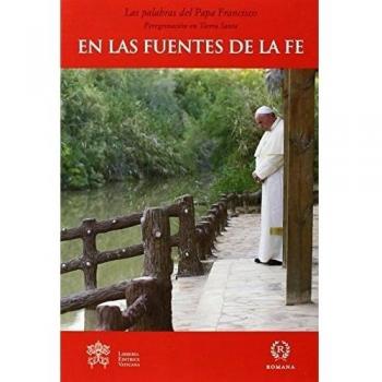 EN LAS FUENTES DE LA FE