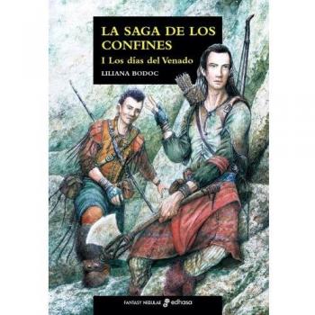 La saga de los confines. I Los d¡as del venado
