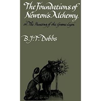 Fundamentos de la Alquimia de Newton: O, 'La Caza del León Verde' (Biblioteca en Rústica de Cambridge)