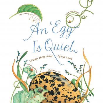 An Egg Is Quiet