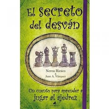 El secreto del desván: Un cuento para aprender a jugar al ajedrez