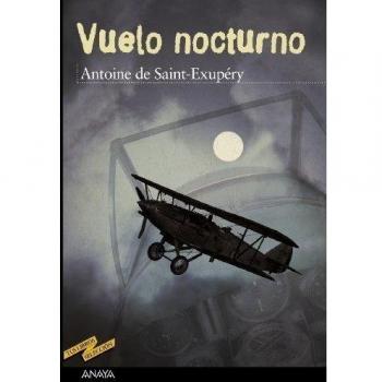 Vuelo nocturno - Antoine De Saint-exupery