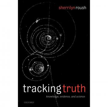 Oxford University Press Tracking Truth: Knowledge, Evidence, and Science Book