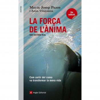 La Força De L'Ànima: Com sortir del coma va transformar la meva vida: 31
