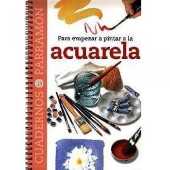 Para empezar a pintar a la acuarela