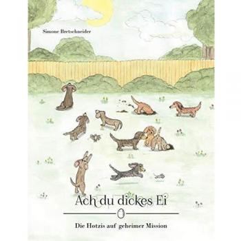 Ach du dickes Ei: Las Hotzis en Misión Secreta (Tapa Dura)