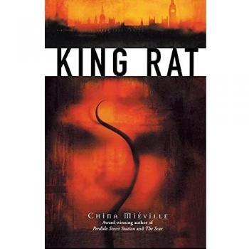 King Rat: A Novel of Urban Fantasy and Mythical Intrigue