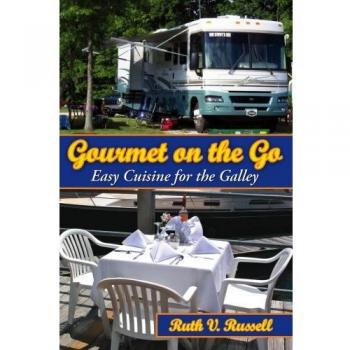 Gourmet on the Go: Simple Culinary Solutions for Boating and Travel