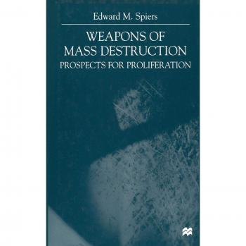 Weapons of Mass Destruction: Prospects for Proliferation