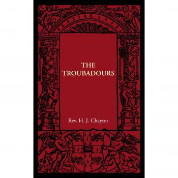Los trovadores - H. J. Chaytor