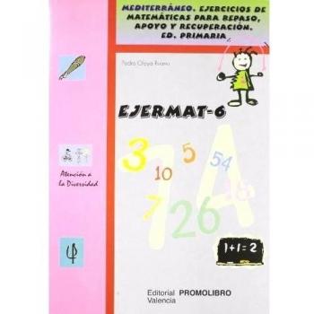 Ejermat/6, Mediterráneo, ejercicios de matemáticas para repaso, apoyo y recuperación, Educación Prim