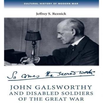 Libro en Rústica: John Galsworthy y los Soldados Discapacitados de la Gran Guerra por Jeffrey Reznick