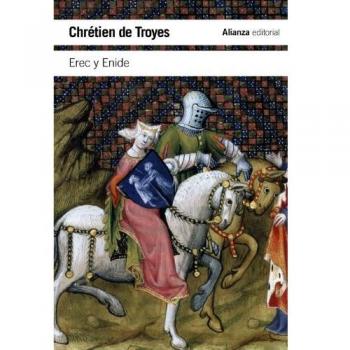 Erec y Enide - Chretien De Troyes