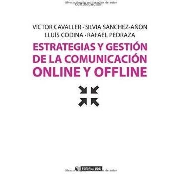 Estrategias y gestión de la comunicación online y offline: 275