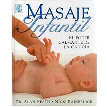 MASAJE INFANTIL.EL PODER DE LA CARICIA