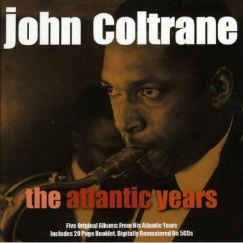 The Atlantic Years 5cd - John Coltrane