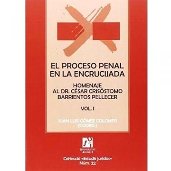 Proceso Penal En La Encrucijada, El