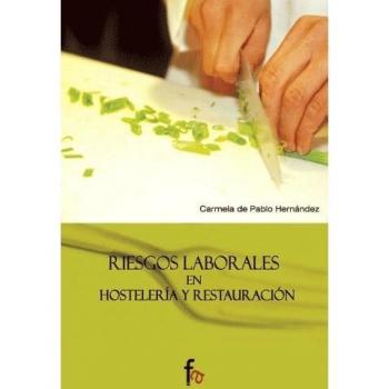 RIESGOS LABORALES EN HOSTELERÍA Y RESTAURACIÓN