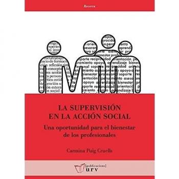 La supervisión en la acción social: Una oportunidad para el bienestar de los profesionales: 37