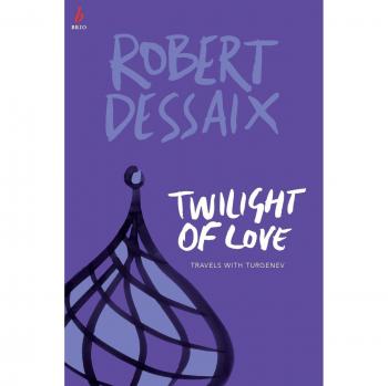Crepúsculo del Amor: Viajes con Turgenev